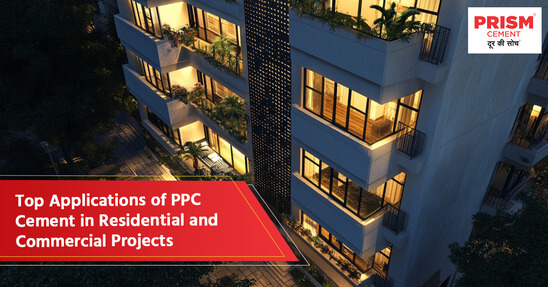 Top Applications of PPC Cement in Residential and Commercial Projects