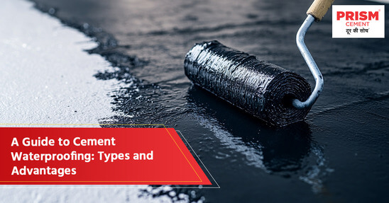 A Guide to Cement Waterproofing: Types and Advantages
