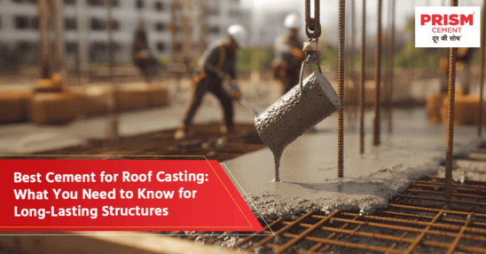 Best Cement for Roof Casting: What You Need to Know for Long-Lasting Structures