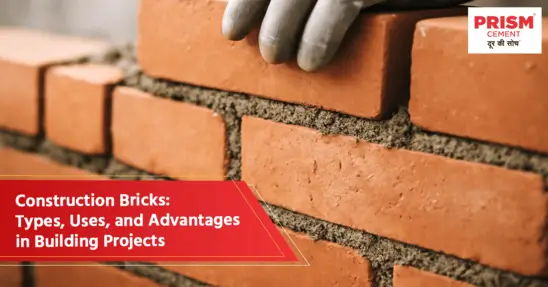 Types, Uses, and Advantages of Construction Bricks