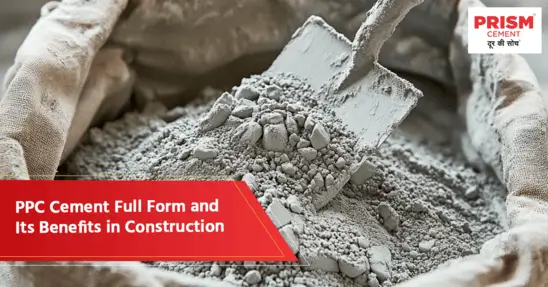 PPC Cement and its benefits